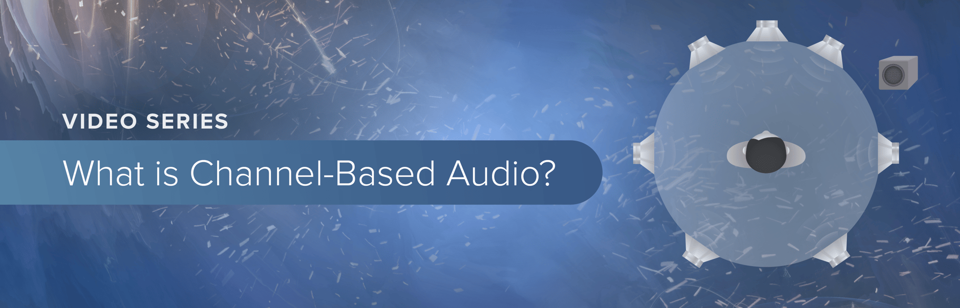 what-is-channel-based-audio